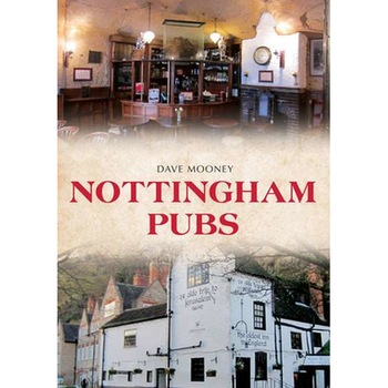 Nottingham Pubs de Dave Mooney Nottingham Pubs de Dave Mooney