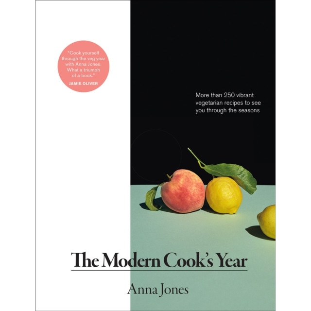 The Modern Cook's Year: More Than 250 Vibrant Vegetarian Recipes to See You Through the Seasons de Anna Jones