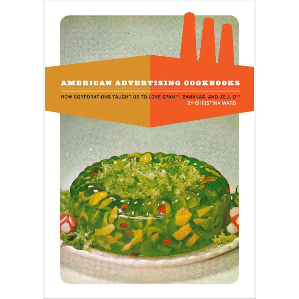 American Advertising Cookbooks de Christina Ward