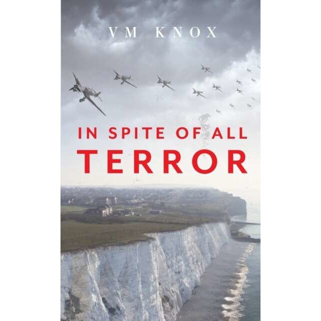 In Spite of All Terror de V. M. Knox