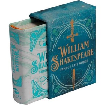 William Shakespeare: Famous Last Words de Insight Editions William Shakespeare: Famous Last Words de Insight Editions