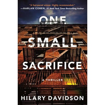 One Small Sacrifice de Hilary Davidson One Small Sacrifice de Hilary Davidson