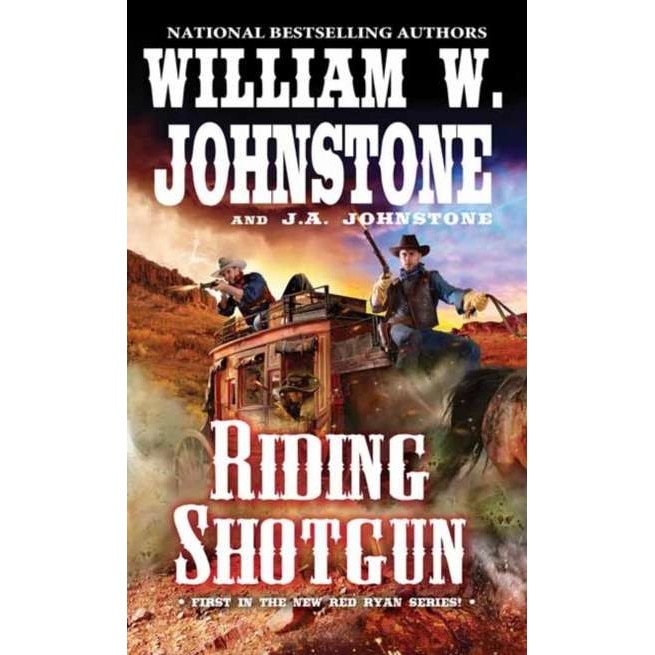 Riding Shotgun de William W. Johnstone