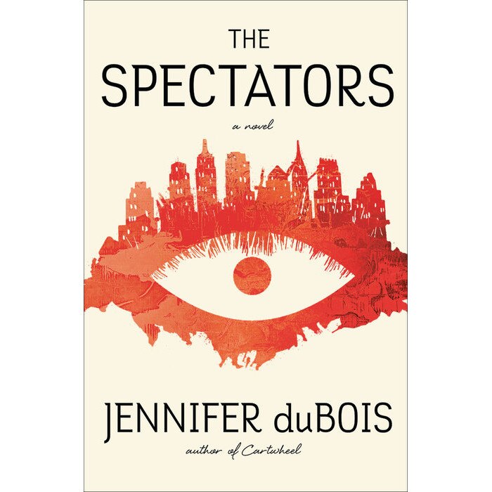 The Spectators de Jennifer Dubois