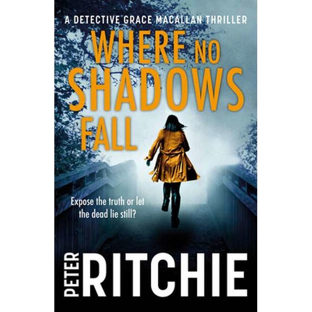 Where No Shadows Fall de Peter Ritchie