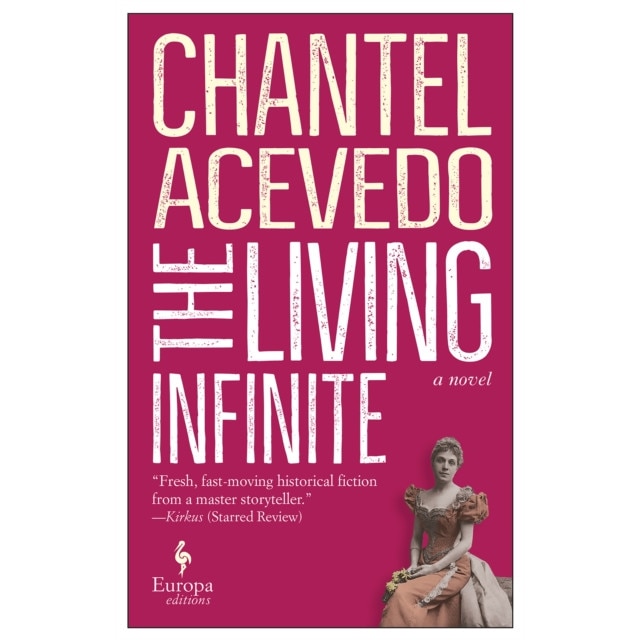The Living Infinite de Chantel Acevedo