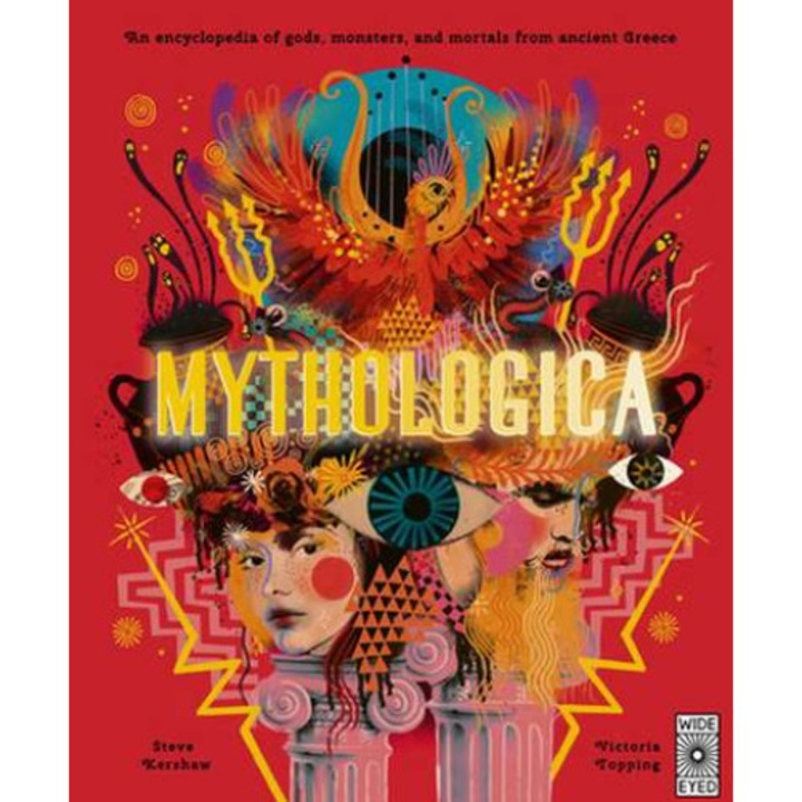 Mythologica: An Encyclopedia of Gods, Monsters and Mortals from Ancient Greece de Stephen P. Kershaw