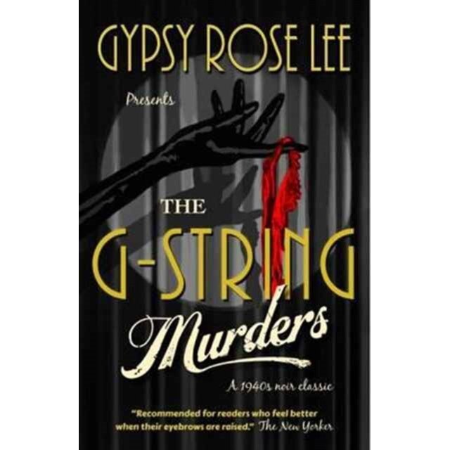 The G-String Murders de Gypsy Rose Lee