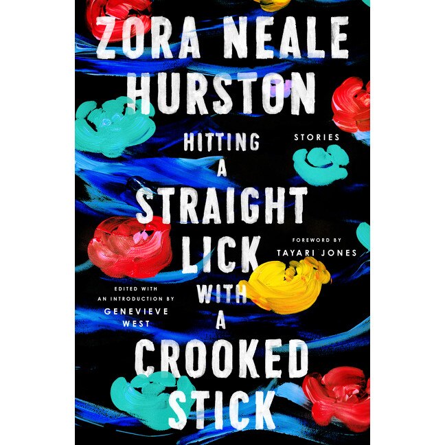 Hitting a Straight Lick with a Crooked Stick de Zora Neale Hurston