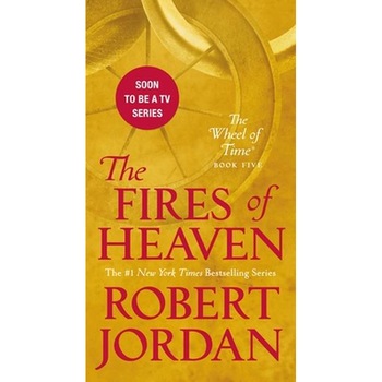 The Fires of Heaven: Book Five of 'the Wheel of Time' de Robert Jordan The Fires of Heaven: Book Five of 'the Wheel of Time' de Robert Jordan