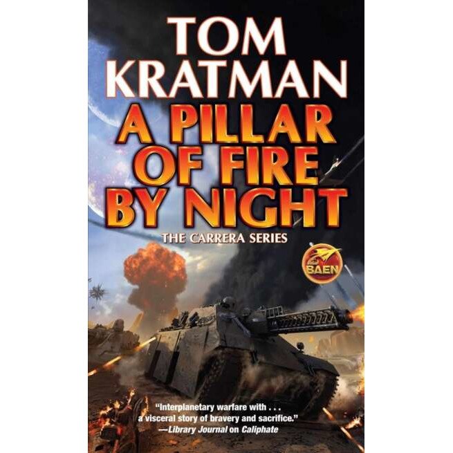 A Pillar of Fire by Night de Tom Kratman