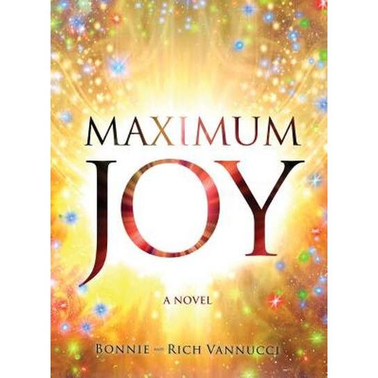 Maximum Joy de Bonnie Vannucci