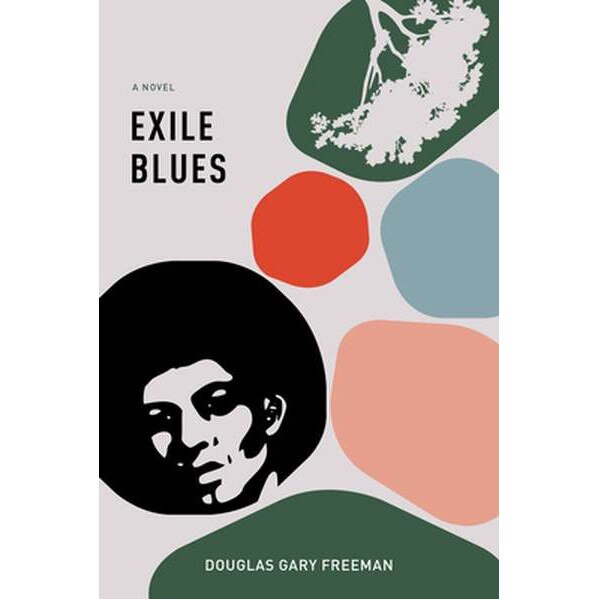 Exile Blues de Douglas Gary Joseph Freeman