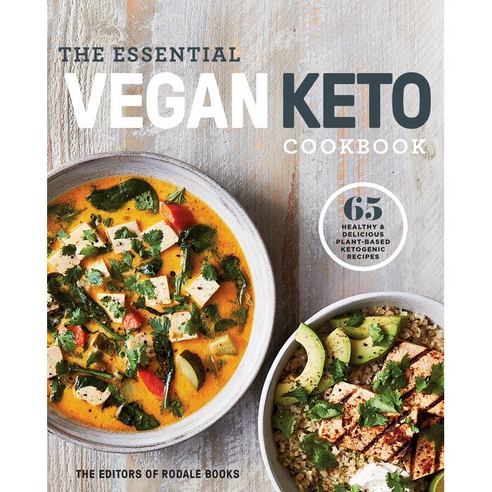 The Essential Vegan Keto Cookbook de Editors of Rodale Books