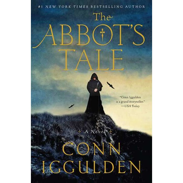 The Abbot's Tale de Conn Iggulden