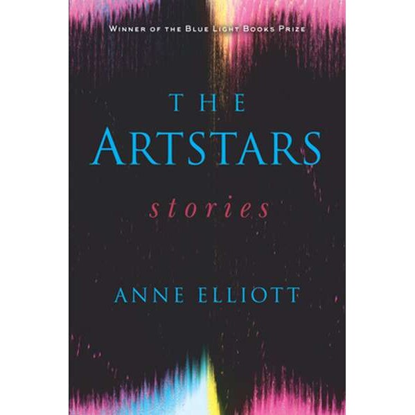 The Artstars: Stories de Anne Elliott