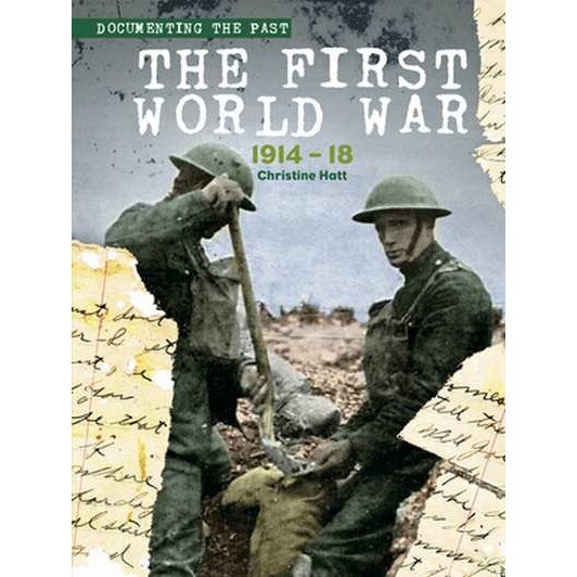 The First World War: 1914-18 de Christine Hatt