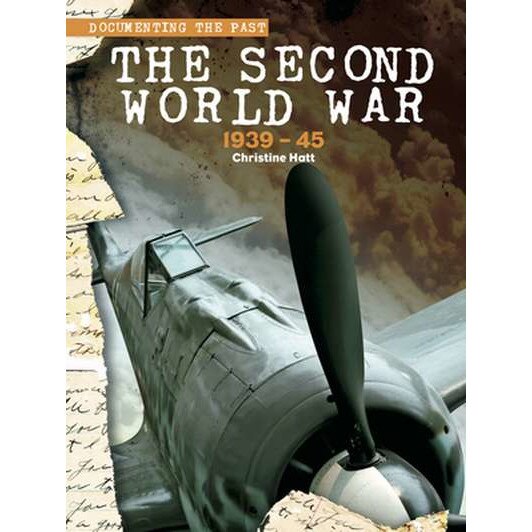The Second World War: 1939-45 de Christine Hatt