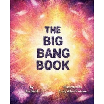 The Big Bang Book de Asa Stahl The Big Bang Book de Asa Stahl