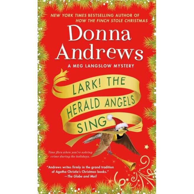 Lark! the Herald Angels Sing: A Meg Langslow Mystery de Donna Andrews