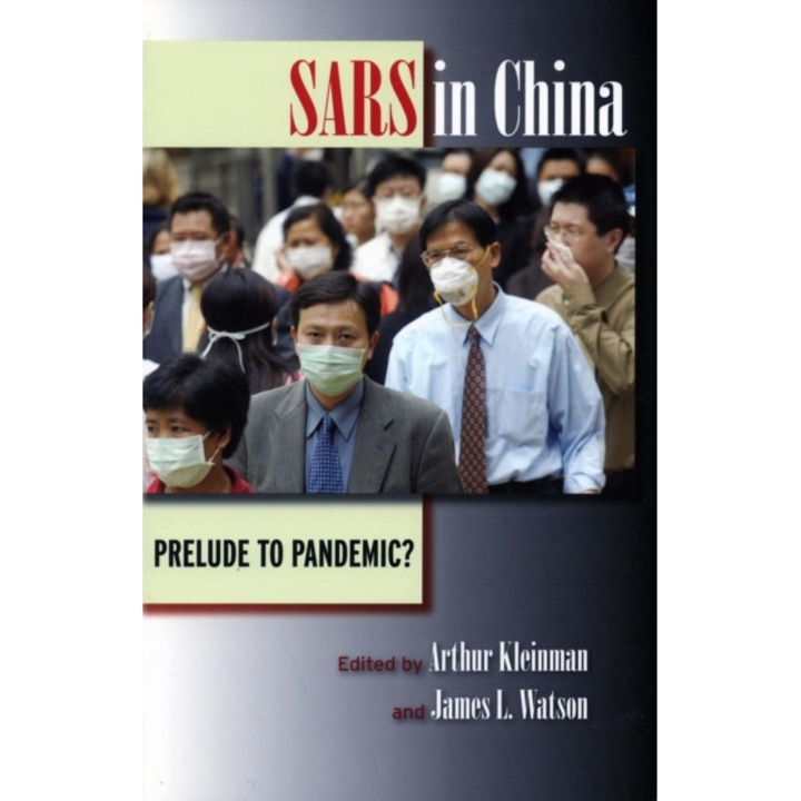 SARS in China de Arthur Kleinman