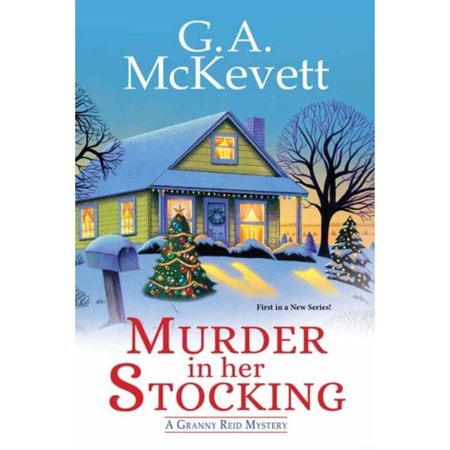 Murder in Her Stocking de G. A. Mckevett