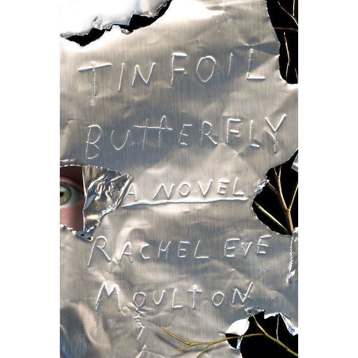 Tinfoil Butterfly de Rachel Eve Moulton
