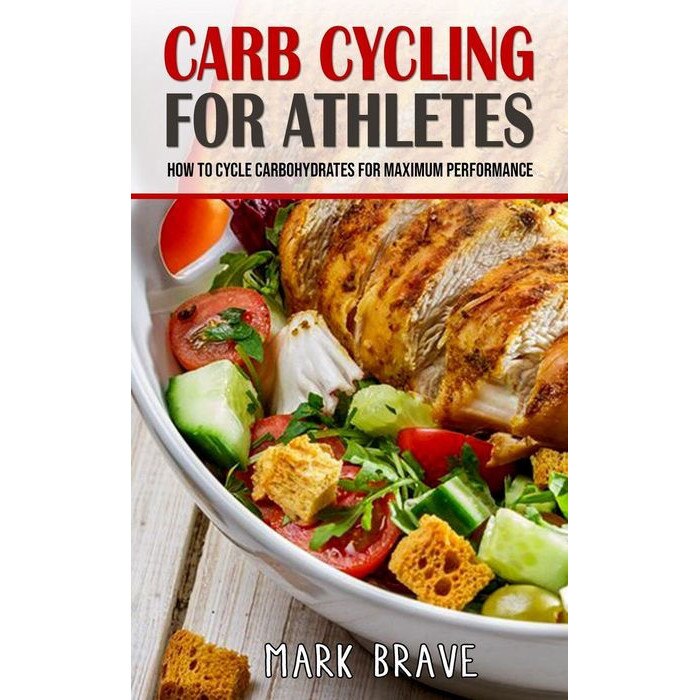 Carb Cycling for Athletes How to Cycle Carbohydrates for Maximum