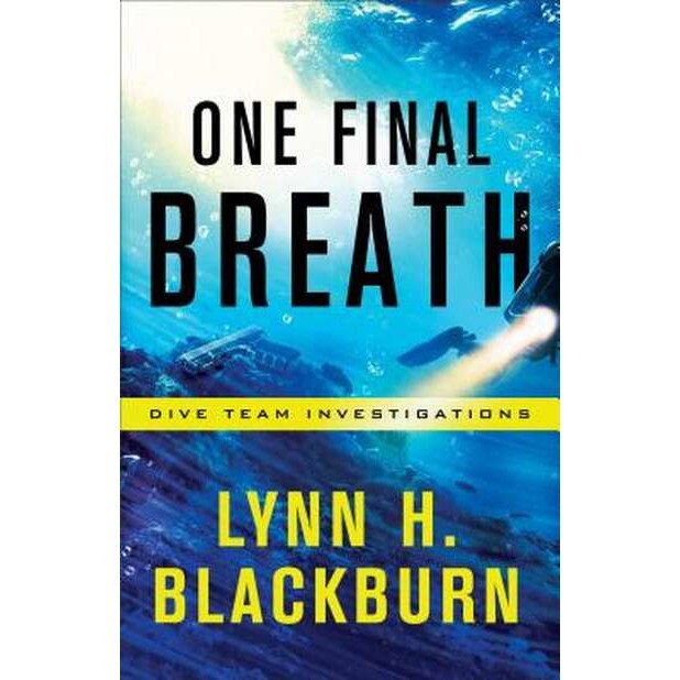 One Final Breath de Lynn H. Blackburn
