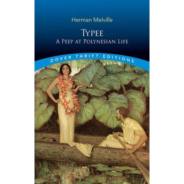 Typee: A Peep at Polynesian Life de Herman Melville
