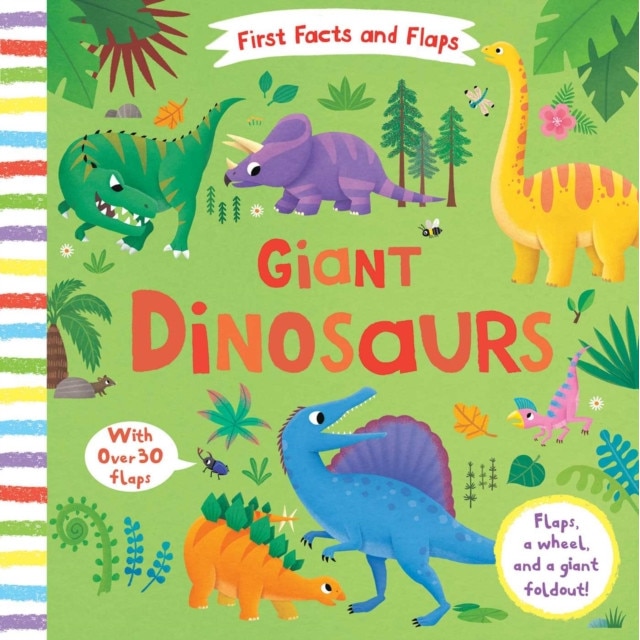 First Facts and Flaps: Giant Dinosaurs de Editors of Silver Dolphin Books