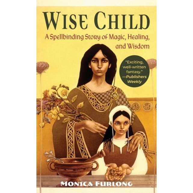 Wise Child de Monica Furlong