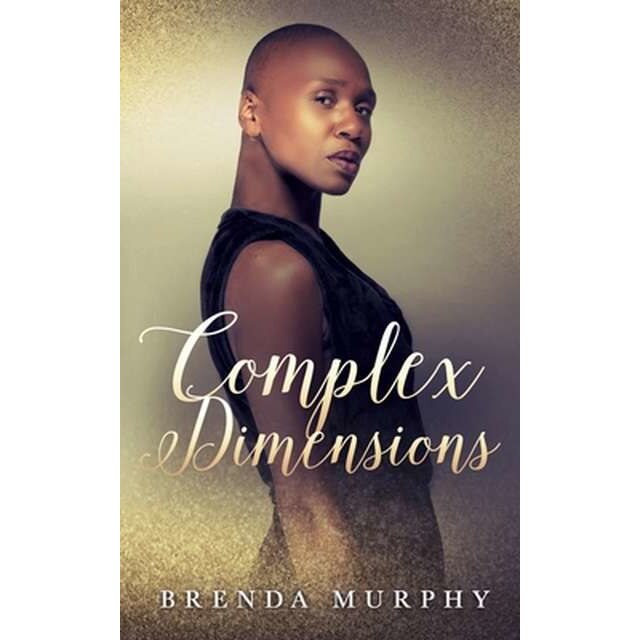 Complex Dimensions de Brenda Murphy
