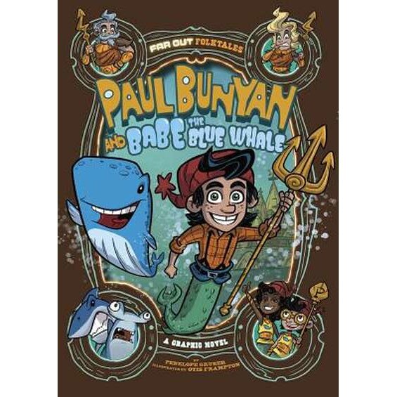 Paul Bunyan and Babe the Blue Whale: A Graphic Novel de Penelope Gruber