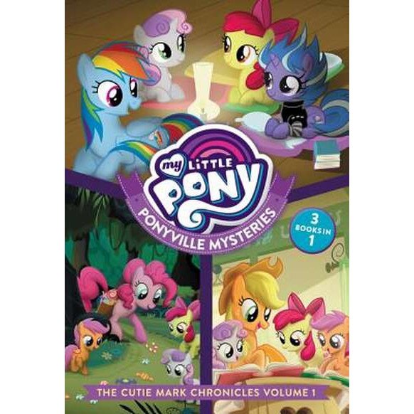 My Little Pony: Ponyville Mysteries: The Cutie Mark Chronicles Volume 1 de Penumbra Quill