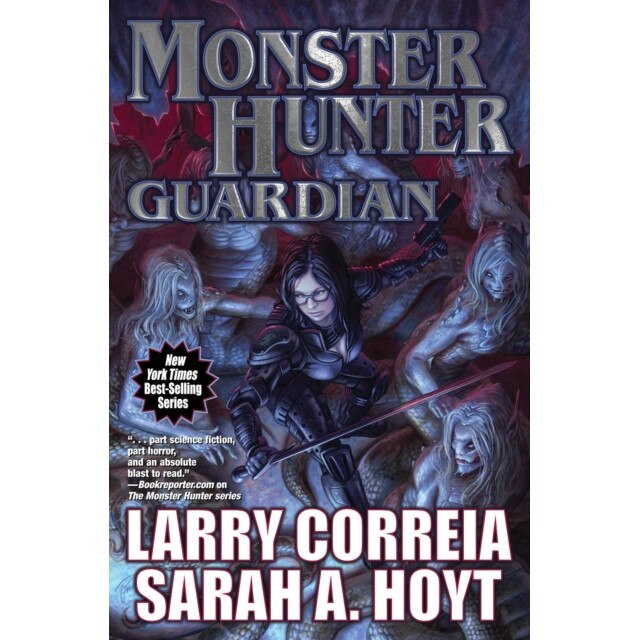 Monster Hunter Guardian de Larry Correia