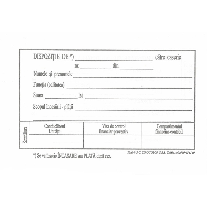Dispozitie de plata - incasare catre casierie, hartie offset 60 gr, 1 ex, 100 file, format A6