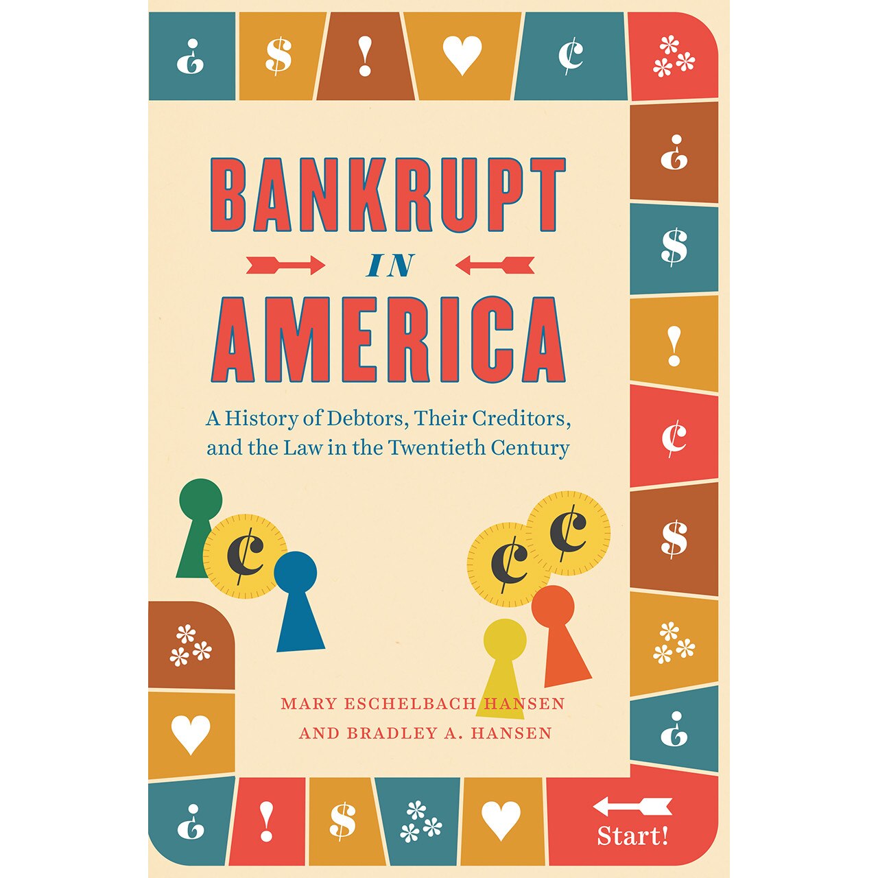 Bankrupt in America de Mary Eschelbach Hansen