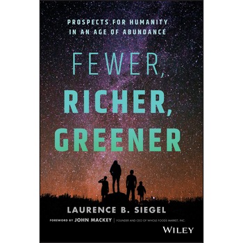Fewer, Richer, Greener de Laurence B. Siegel Fewer, Richer, Greener de Laurence B. Siegel
