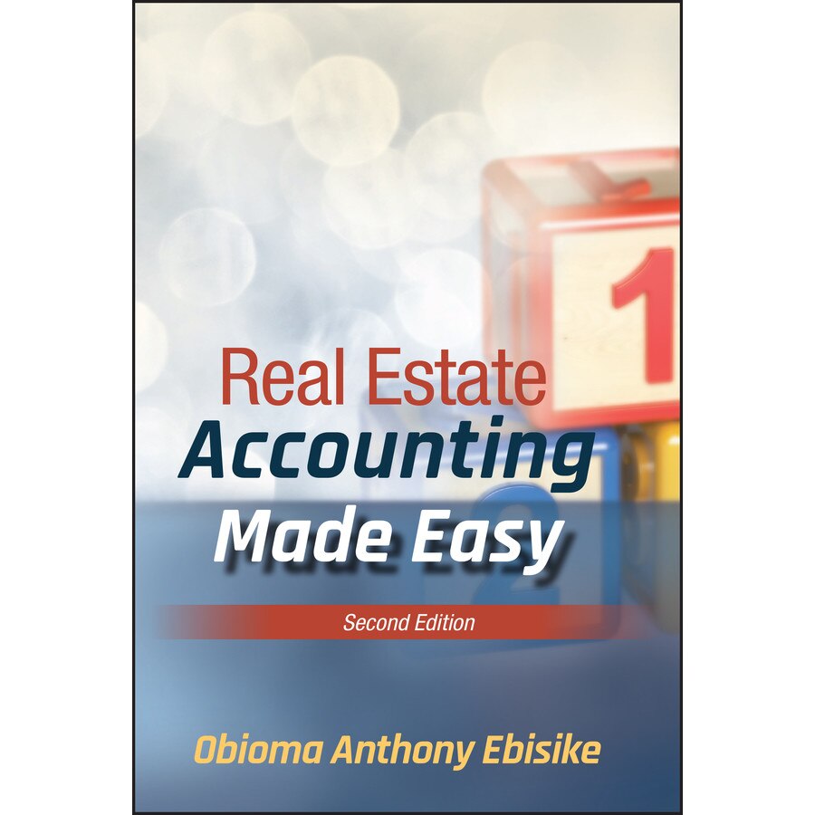 Real Estate Accounting Made Easy de Obioma A. Ebisike