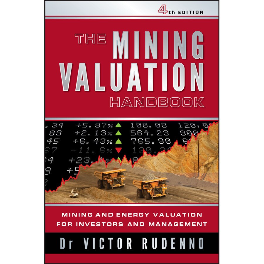 The Mining Valuation Handbook 4e de Victor Rudenno