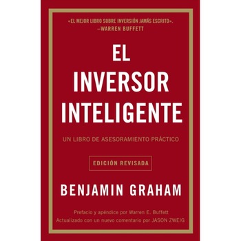 El inversor inteligente de Benjamin Graham El inversor inteligente de Benjamin Graham