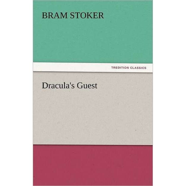 Dracula's Guest De Bram Stoker - EMAG.ro