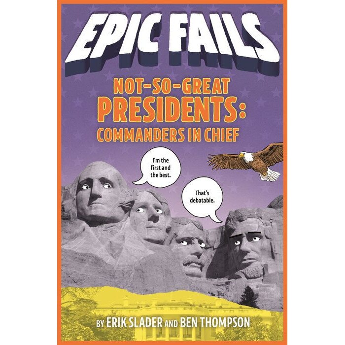 Not-So-Great Presidents: Commanders in Chief de Ben Thompson