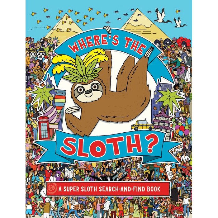 Where's the Sloth?: A Super Sloth Search-And-Find Book de Andy Rowland