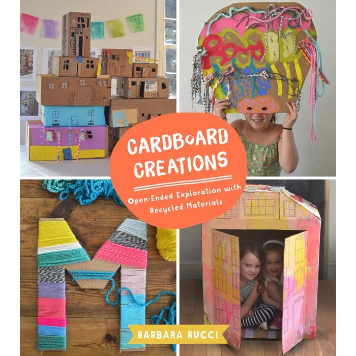Cardboard Creations: Open-Ended Exploration with Recycled Materials de Barbara Rucci