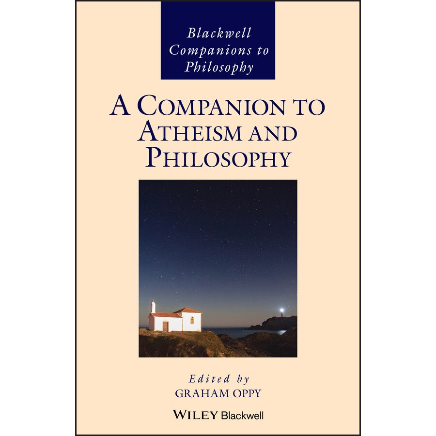 A Companion to Atheism and Philosophy de Graham Oppy