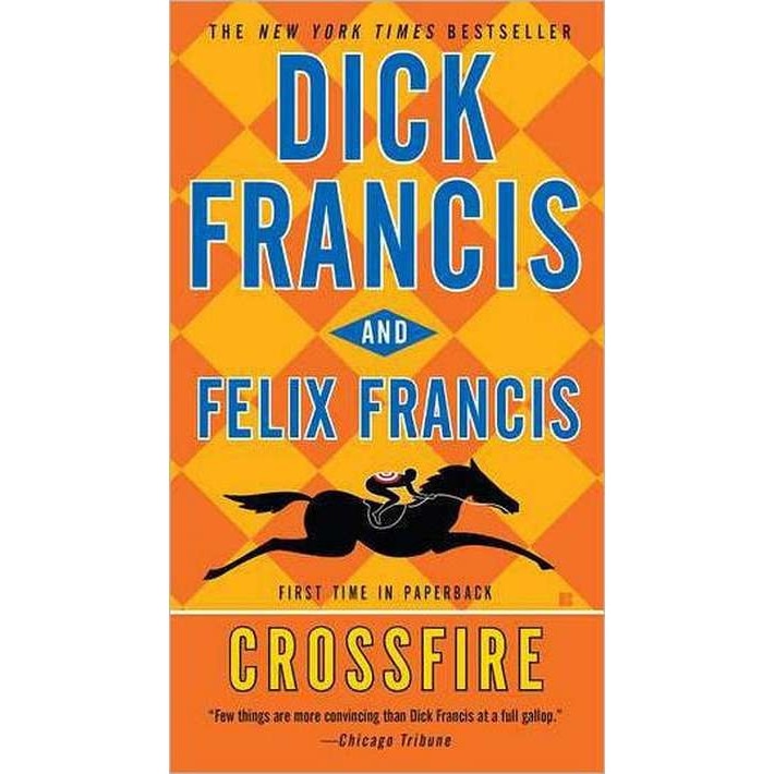 Crossfire de Dick Francis