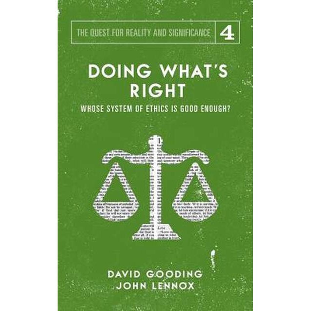 Doing What's Right de David W. Gooding