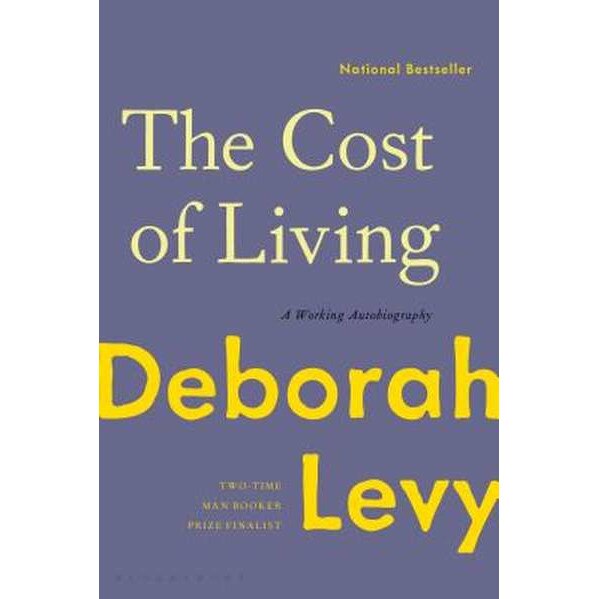 The Cost of Living: A Working Autobiography de Deborah Levy